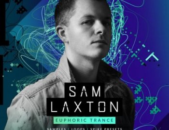 Production Master Sam Laxton Euphoric Trance