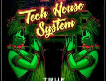 True Samples Tech House System
