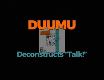 FaderPro Duumu Deconstructs Talk