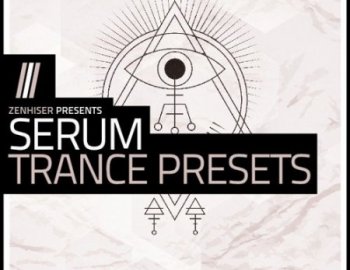 Zenhiser Serum Trance Presets
