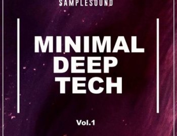 Samplesound Minimal Deep Tech Vol 1