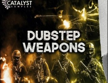 Catalyst Samples Dubstep Weapons