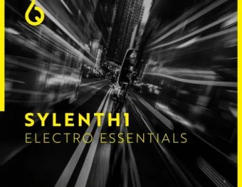 Freshly Squeezed Samples Sylenth 1 Electro Essentials Vol. 2