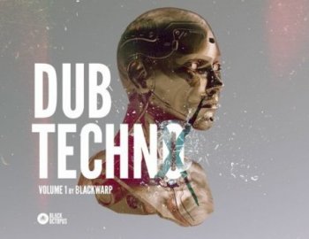 Black Octopus Sound Dub Techno Vol 1 by Blackwarp