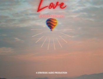 Strategic Audio Love Ephemeral