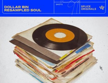 Splice Originals Dollar Bin Resampled Soul