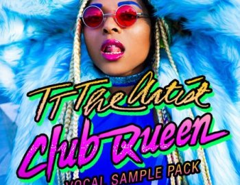 Splice Sounds TT The Artist Club Queen Vocal Sample Pack