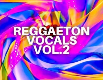 Diamond Sounds Reggaeton Vocals Vol.2
