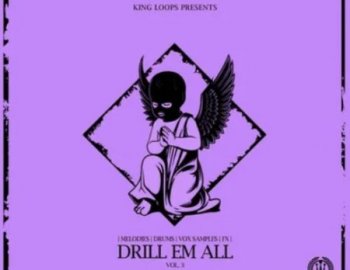 King Loops Drill Em All Vol 3