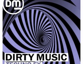 Dirty Music Techno FX