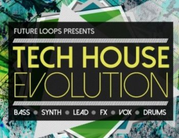 Future Loops Tech House Evolution