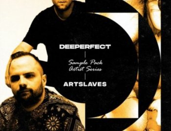 Deeperfect Records Artist Series - Artslaves