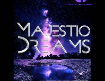 Touch The Universe Majestic Dreams Synapse Audio The Legend Soundset