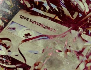 Pelham & Junior - Tape Daydreams Vol. 2