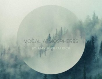 Black Octopus Sound Vocal Atmospheres by Amy Kirkpatrick