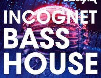 Incognet Bass House Vol.1