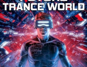 Trance Euphoria Future Trance World For Spire