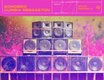 Splice Originals Sonidero Cumbia Reggaeton
