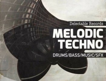 Delectable Records Melodic Techno 01