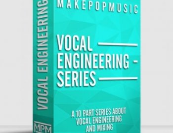 Make Pop Music Vocal Engineering Series
