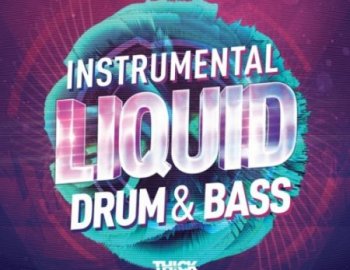 Thick Sounds Instrumental Liquid Drum & Bass