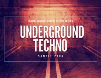 Dark Magic Samples Underground Techno