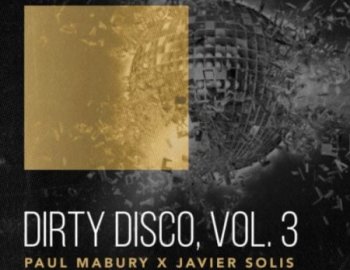That Sound Dirty Disco Vol. 3