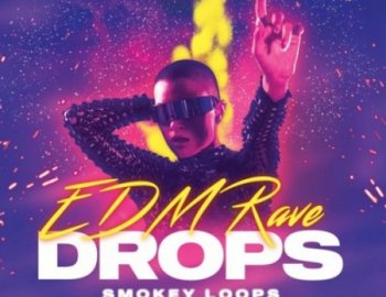 Smokey Loops EDM Rave Drops