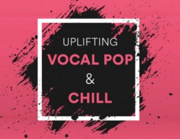 Sample Tools by Cr2 Uplifting Vocal Pop & Chill