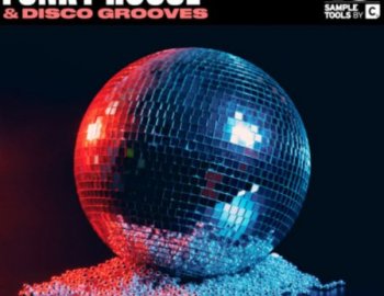 Sample Tools by Cr2 Funky House & Disco Grooves