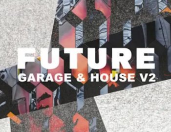 Samplestar Future Garage and House V2