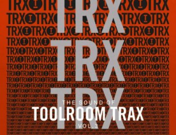 Toolroom Academy The Sound Of Toolroom Trax Vol.3