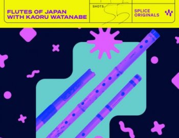 Splice Originals Flutes of Japan with Kaoru Watanabe