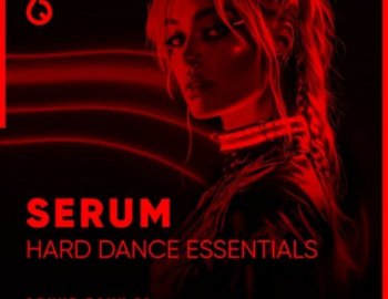 Freshly Squeezed Samples Serum Hard Dance Essentials Volume 1
