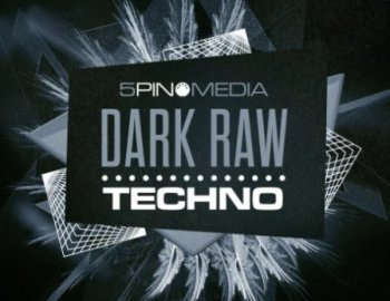 5Pin Media Dark Raw Techno