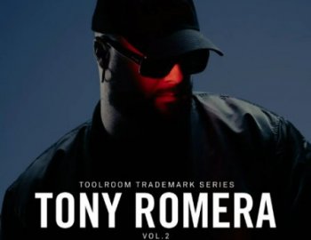 Toolroom Academy Tony Romera - Trademark Series Vol.2