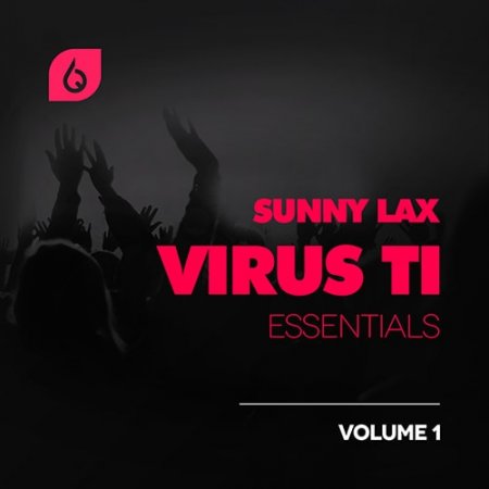 Freshly Squeezed Samples Sunny Lax Virus TI Essentials Vol. 1