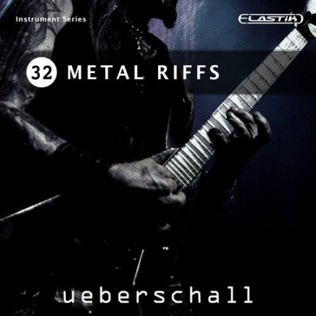 Ueberschall Metal Riffs (Elastik)