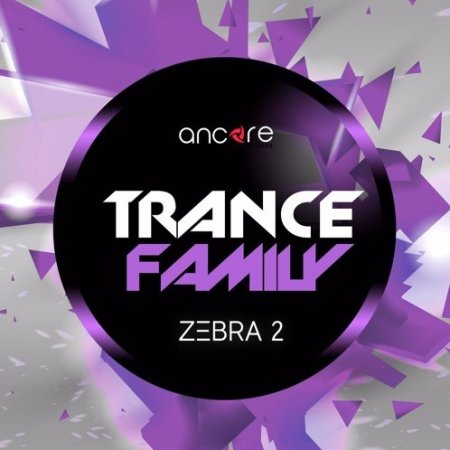 Ancore Sounds Trance Family Volume 1 for Zebra2