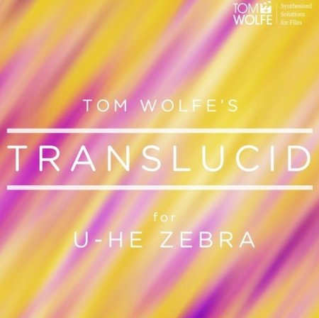 Tom Wolfe Translucid for Zebra 2