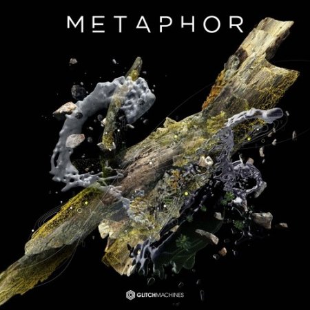 Glitchmachines Metaphor - Found Sounds
