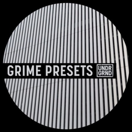 UNDRGRND Sounds Grime Presets