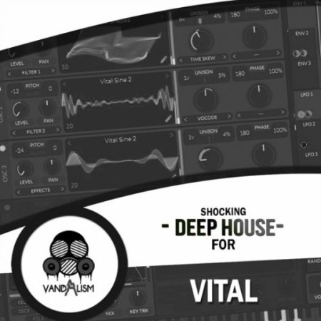 Vandalism Shocking Deep House For Vital