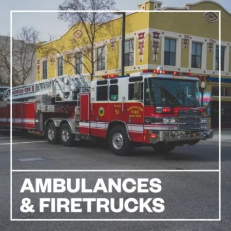 Blastwave FX Ambulances and Firetrucks