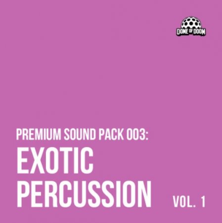 Dome Of Doom Exotic Percussion Vol. 1