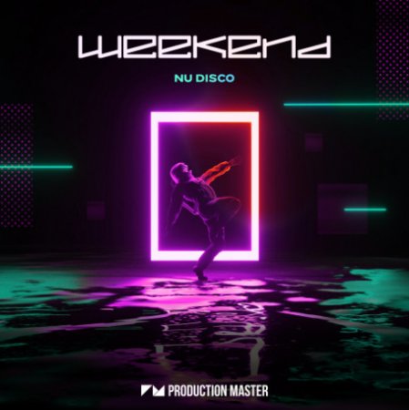 Production Master Weekend - Nu Disco