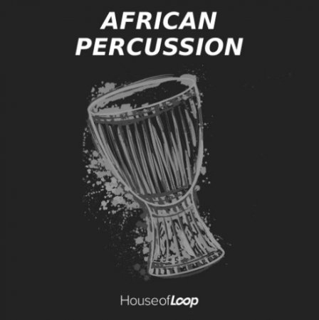 House Of Loop African Percussion