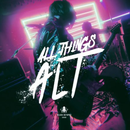 Black Octopus Sound All Things Alt