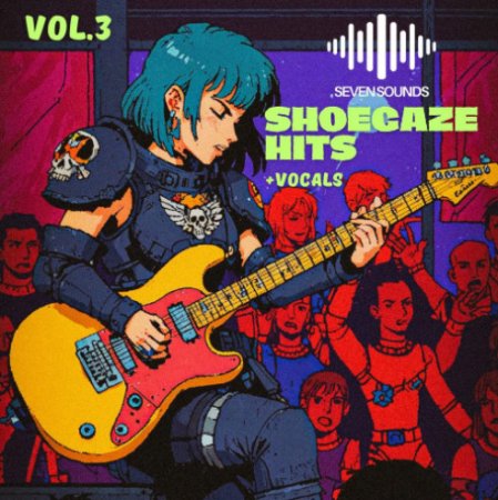 Seven Sounds Shoegaze Hits Vol 3