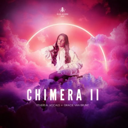 Black Octopus Sound Chimera II - Ethereal Vocals by Gracie Van Brunt